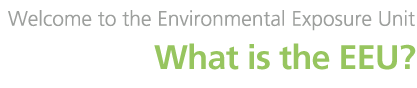 What is the Environmental Exposure Unit?